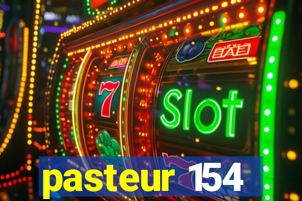 pasteur 154