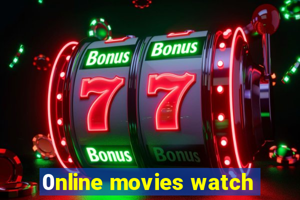 0nline movies watch