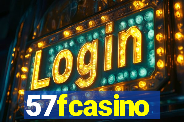 57fcasino