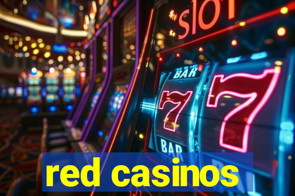 red casinos