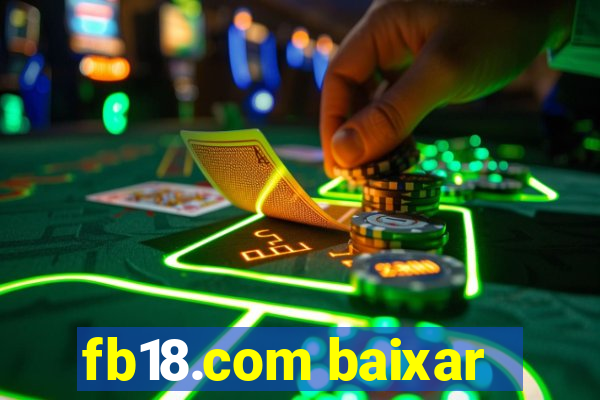 fb18.com baixar