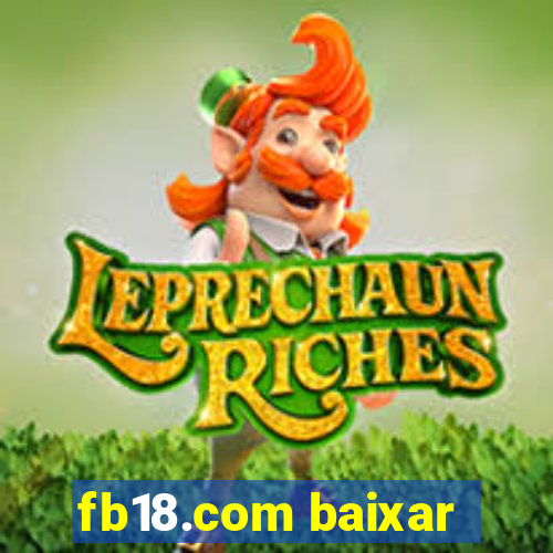 fb18.com baixar