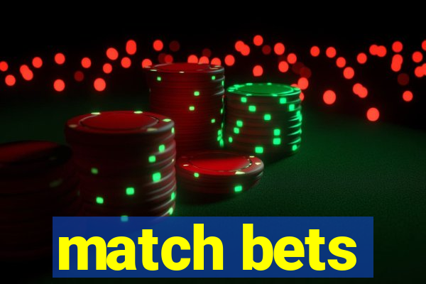 match bets