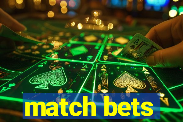 match bets