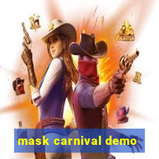 mask carnival demo