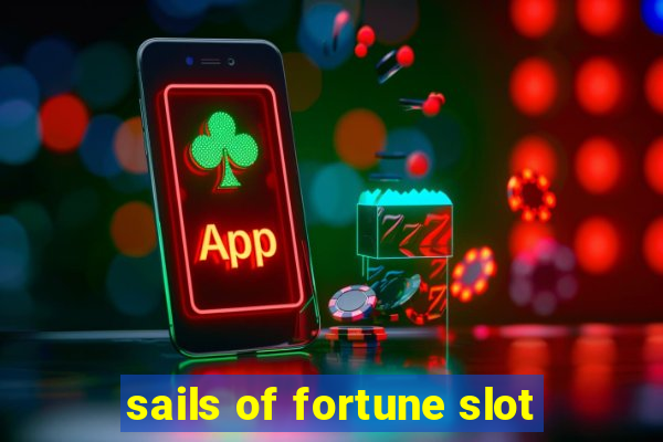 sails of fortune slot