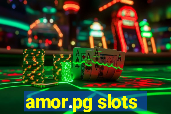 amor.pg slots