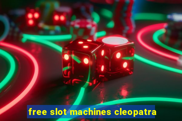 free slot machines cleopatra