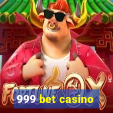 999 bet casino