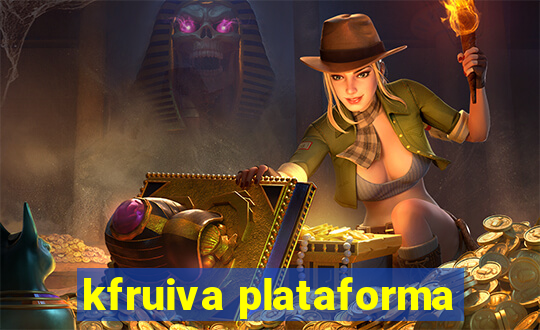 kfruiva plataforma