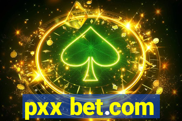 pxx bet.com