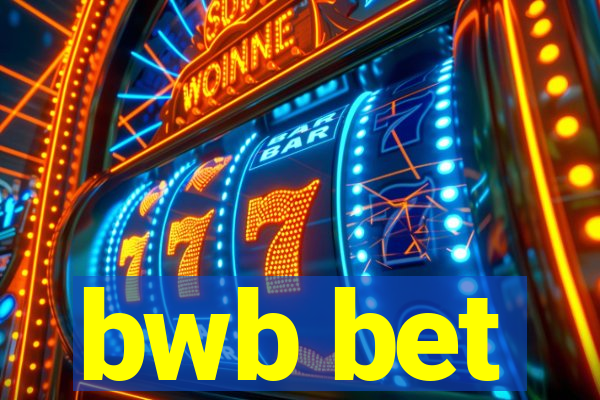 bwb bet