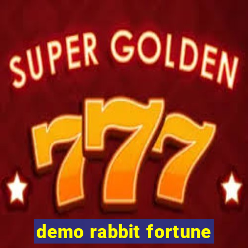 demo rabbit fortune