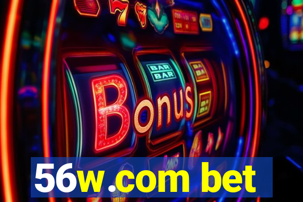 56w.com bet