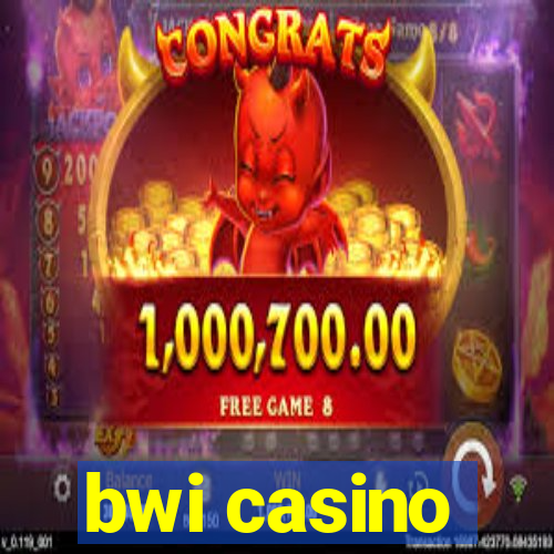 bwi casino