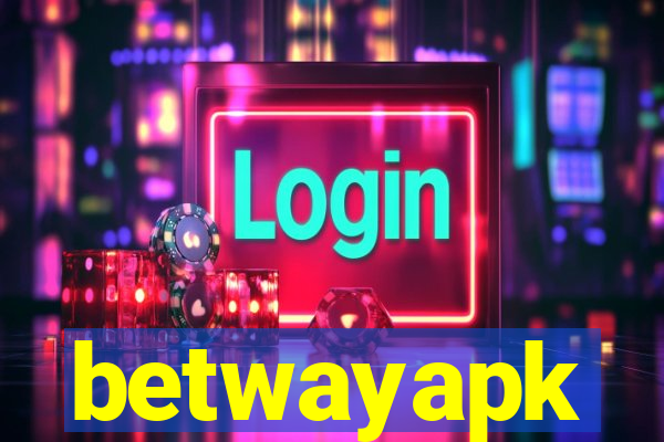 betwayapk