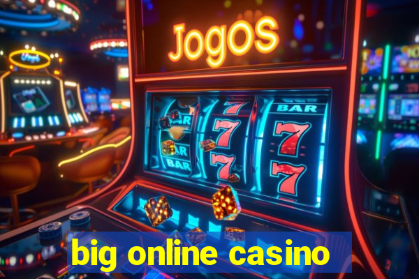 big online casino