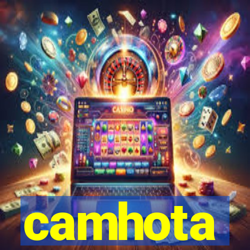 camhota