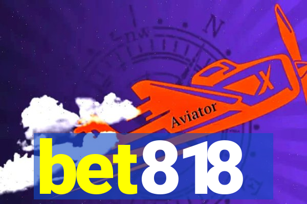 bet818