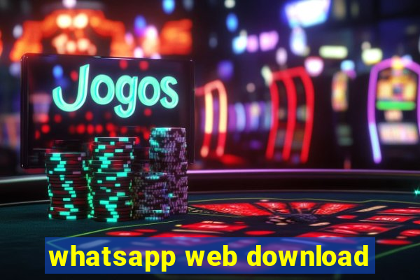 whatsapp web download