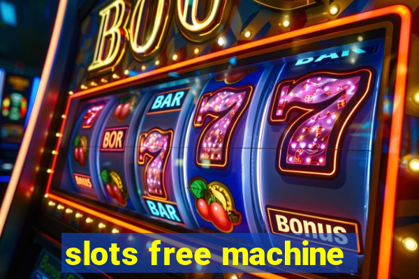 slots free machine