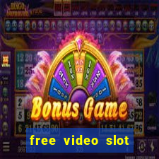 free video slot games online