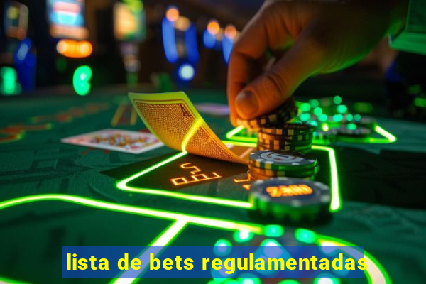 lista de bets regulamentadas