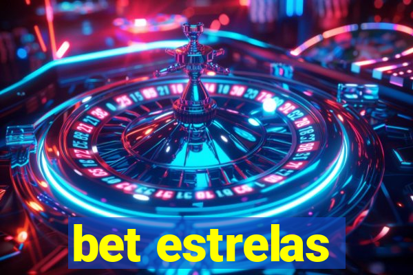 bet estrelas