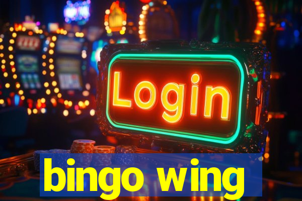 bingo wing