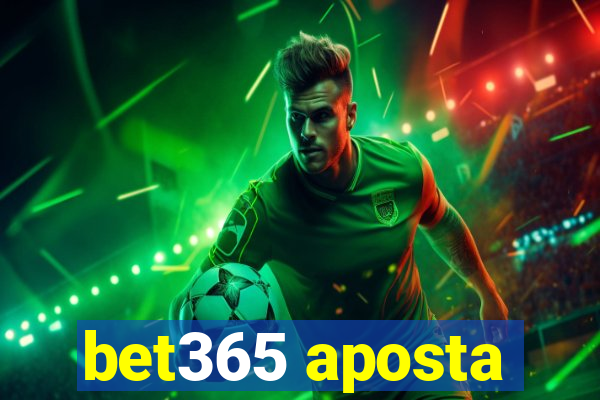 bet365 aposta