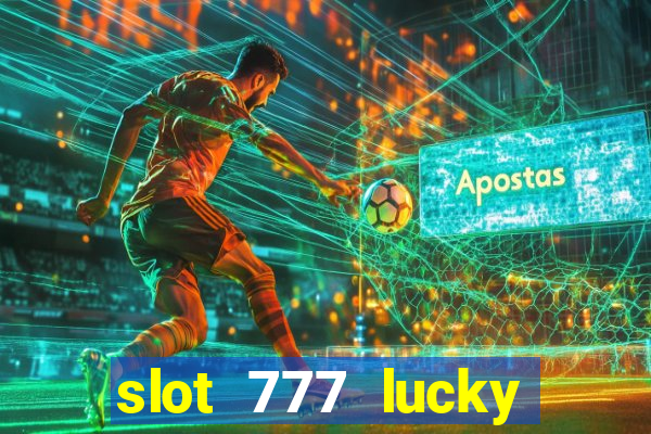 slot 777 lucky spin online