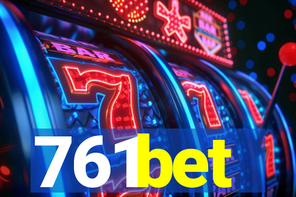 761bet