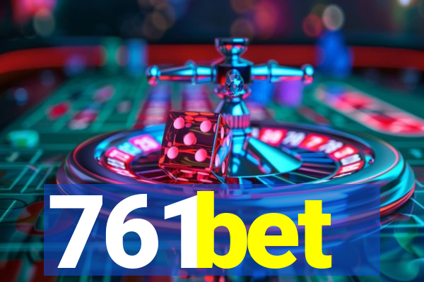 761bet