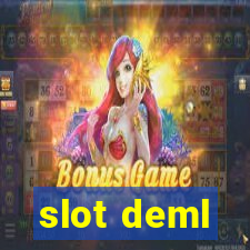 slot deml