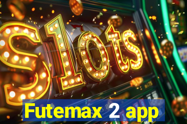 Futemax 2 app