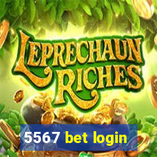 5567 bet login