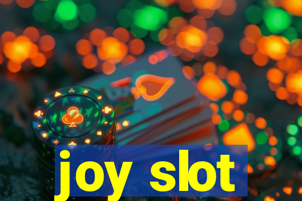 joy slot