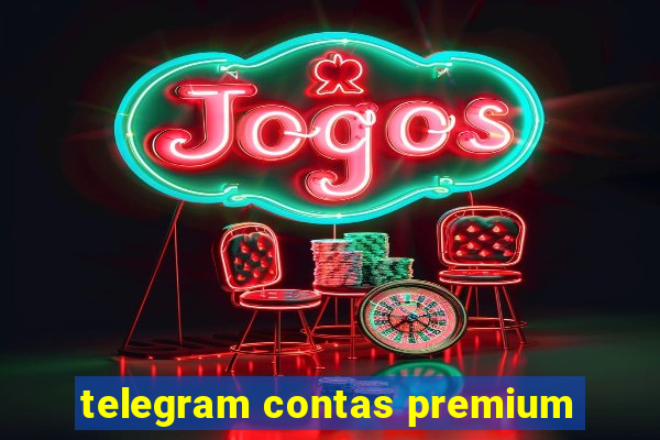 telegram contas premium