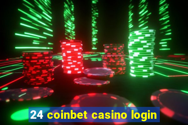 24 coinbet casino login