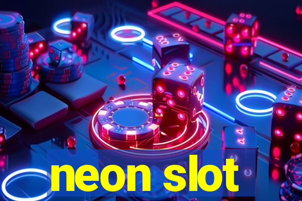 neon slot