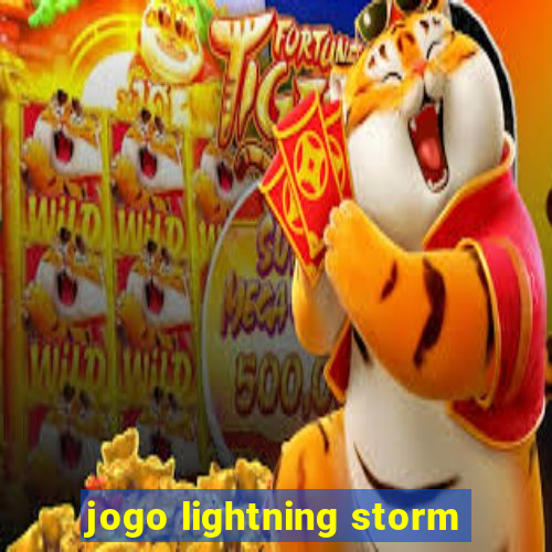 jogo lightning storm