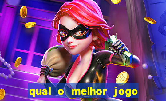 qual o melhor jogo para jogar e ganhar dinheiro