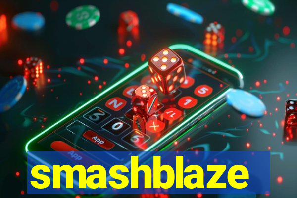 smashblaze