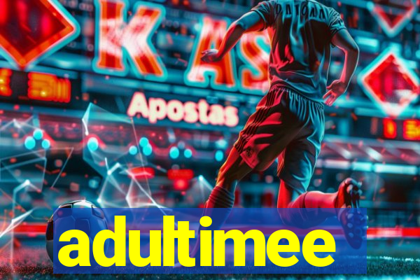 adultimee