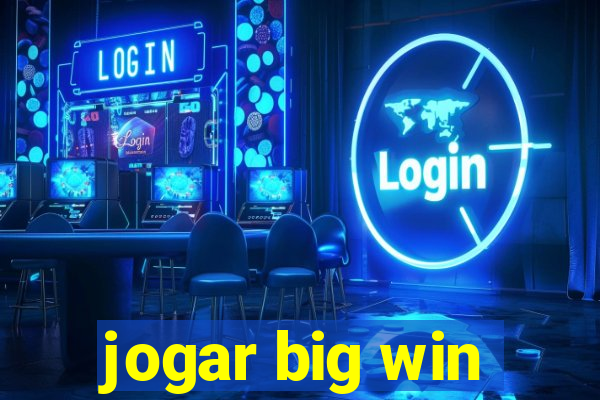 jogar big win