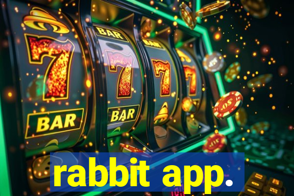 rabbit app.