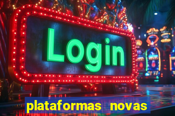 plataformas novas que est o pagando