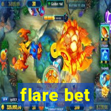 flare bet