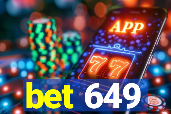 bet 649