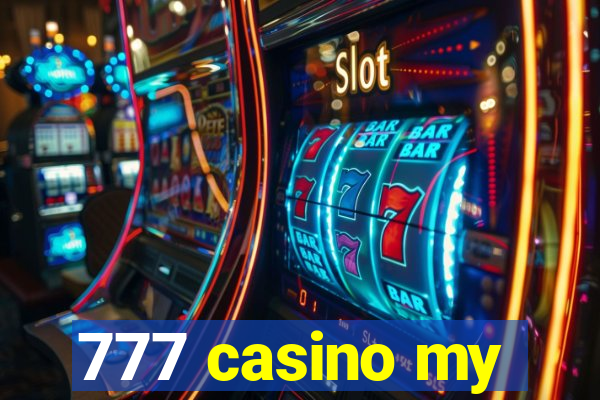 777 casino my